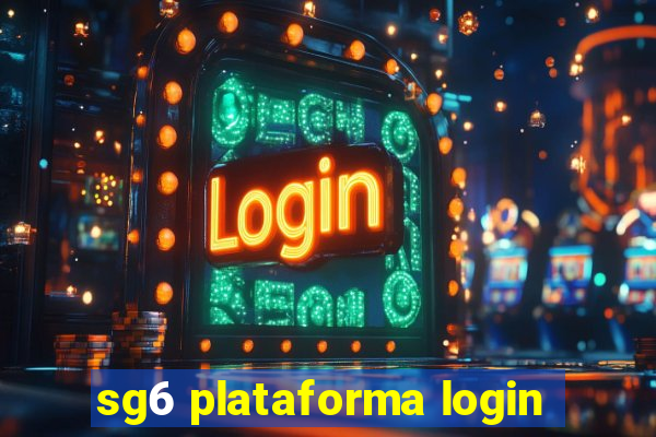 sg6 plataforma login